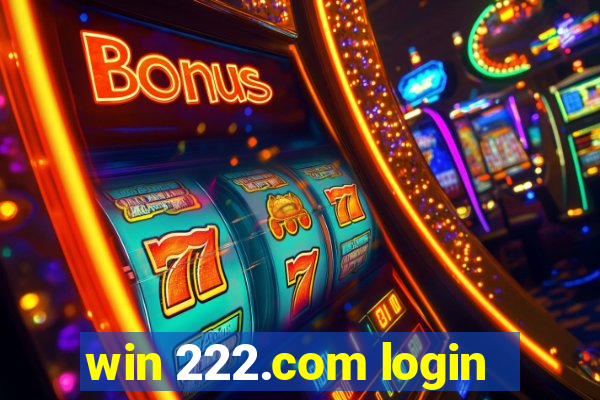 win 222.com login